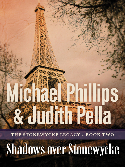 Title details for Shadows over Stonewycke by Michael Phillips - Available
